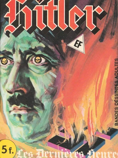 Elvifrance – Hitler – 002 – Les Dernières heures