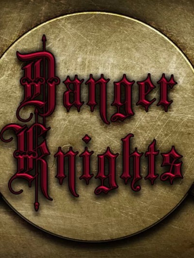 Danger Kinghts 骑士团的危机